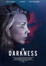 Karanlıkta – In Darkness 2018 Türkçe Dublaj izle
